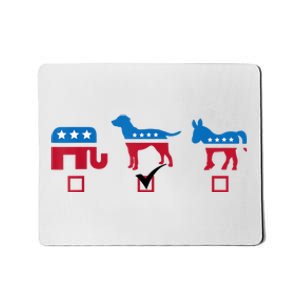 Elephant Dog Donkey Choose My Dog Would Do A Better Job Mousepad