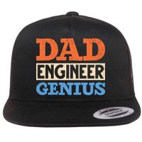 Engineer Dads Dad Engineer Genius Engineering Dad Gift Flat Bill Trucker Hat