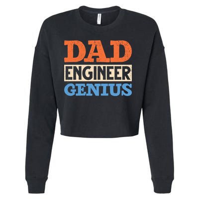 Engineer Dads Dad Engineer Genius Engineering Dad Gift Cropped Pullover Crew