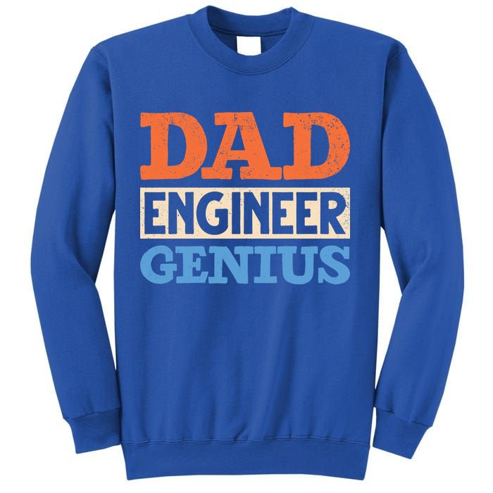Engineer Dads Dad Engineer Genius Engineering Dad Gift Sweatshirt