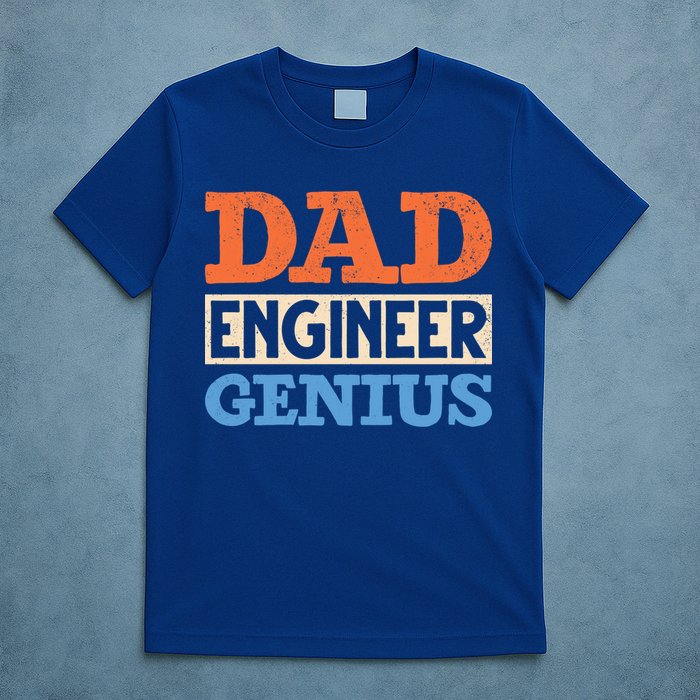 Engineer Dads Dad Engineer Genius Engineering Dad Gift T-Shirt