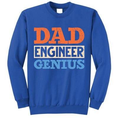 Engineer Dads Dad Engineer Genius Engineering Dad Gift Tall Sweatshirt