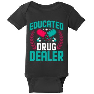 Educated Drug Dealer Funny Educated Pharmacist Baby Bodysuit