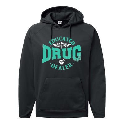 Educated Drug Dealer Pharmacist RX Student PharmD Performance Fleece Hoodie