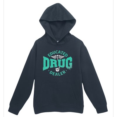 Educated Drug Dealer Pharmacist RX Student PharmD Urban Pullover Hoodie