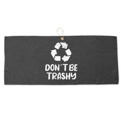 Earth Day Don´t Be Trashy Recycling Large Microfiber Waffle Golf Towel