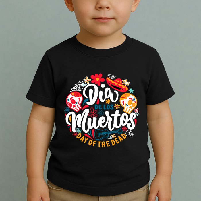 El Dia De Los Muertos Day Of The Dead Skull Sambrero Guitar Toddler T-Shirt