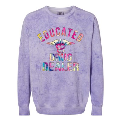 Educated Drug Dealer Nurse Life Funny Nurse Colorblast Crewneck Sweatshirt