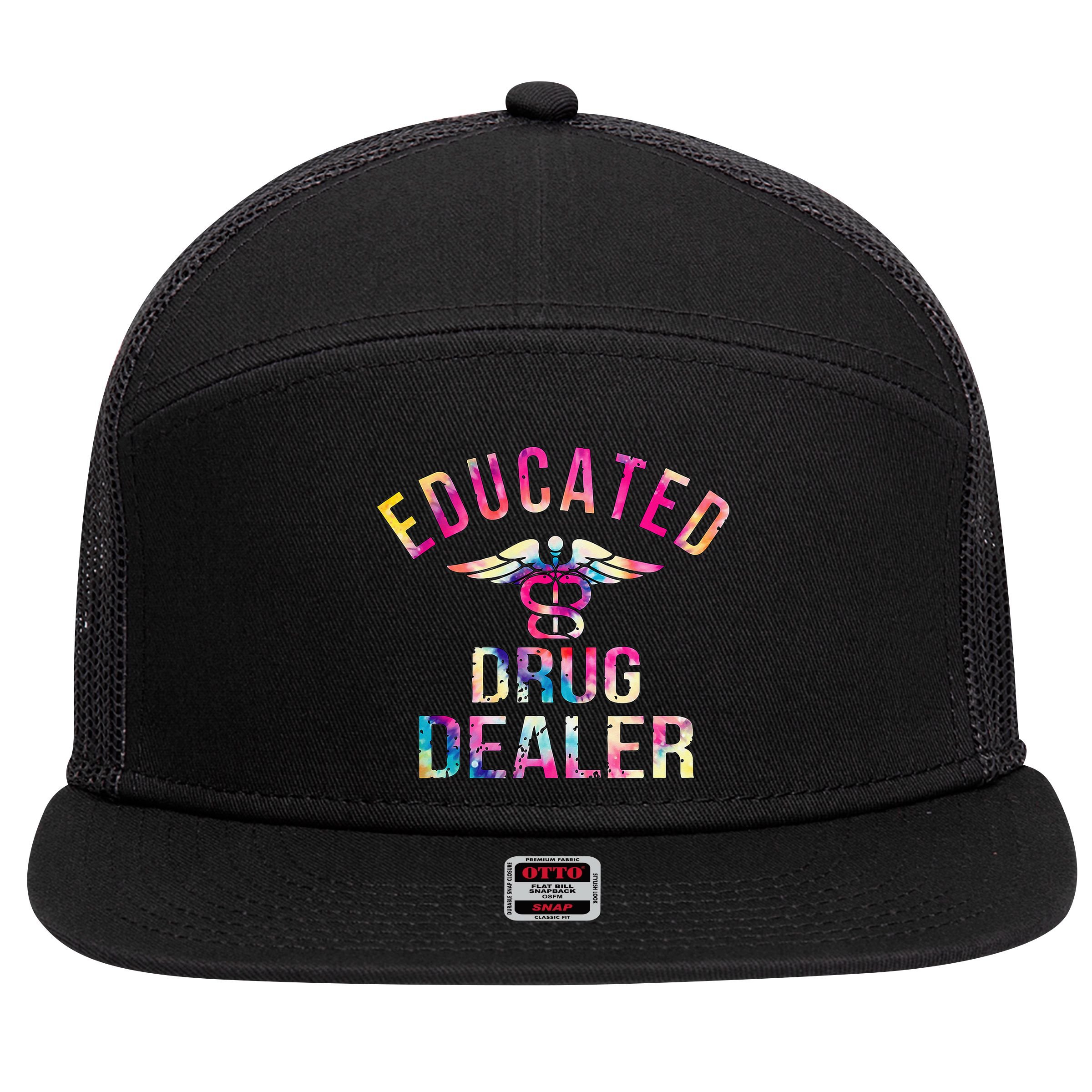 Educated Drug Dealer Nurse Life Funny Nurse 7 Panel Mesh Trucker Snapback Hat