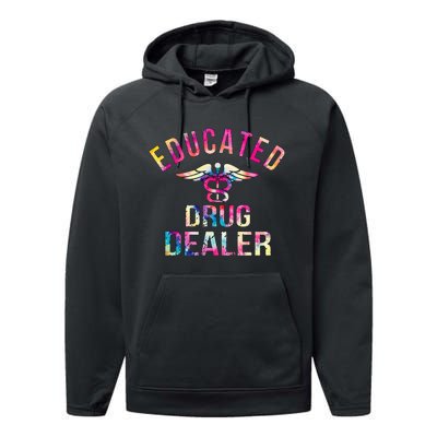 Educated Drug Dealer Nurse Life Funny Nurse Performance Fleece Hoodie