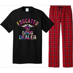 Educated Drug Dealer Nurse Life Funny Nurse Pajama Set