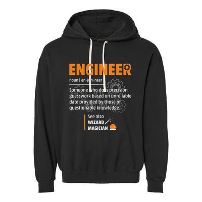 Engineer Definition Description Hilarious Engineering Gift Garment-Dyed Fleece Hoodie