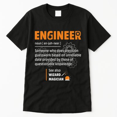 Engineer Definition Description Hilarious Engineering Gift Tall T-Shirt