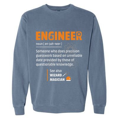 Engineer Definition Description Hilarious Engineering Gift Garment-Dyed Sweatshirt