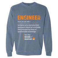Engineer Definition Description Hilarious Engineering Gift Garment-Dyed Sweatshirt