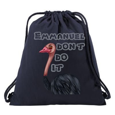 Emmanuel Don’t Do It! Drawstring Bag