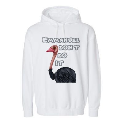 Emmanuel Don’t Do It! Garment-Dyed Fleece Hoodie