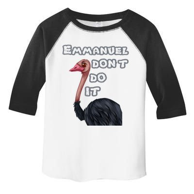 Emmanuel Don’t Do It! Toddler Fine Jersey T-Shirt