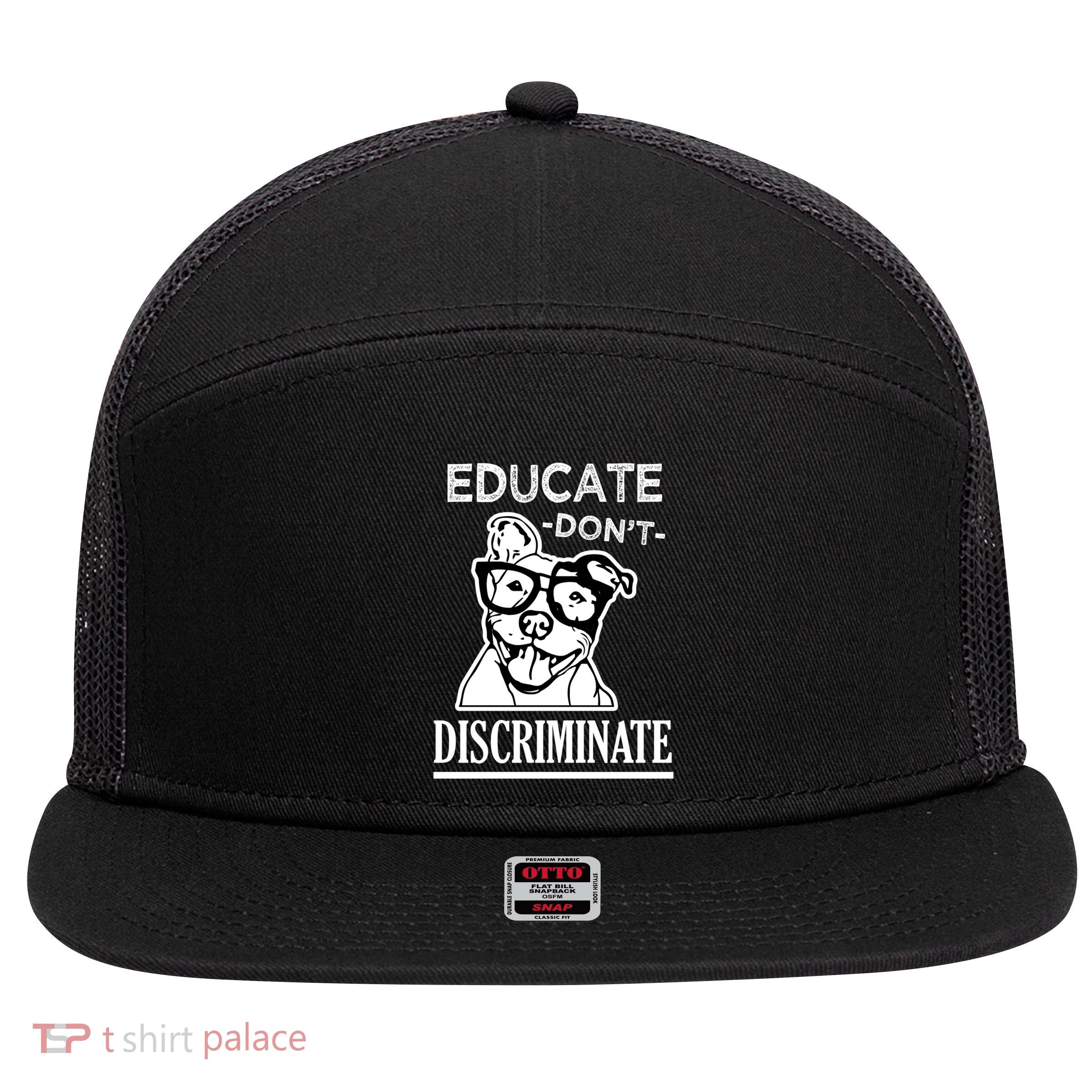 Educate Dont Discriminate Pitbull Saying 7 Panel Mesh Trucker Snapback Hat