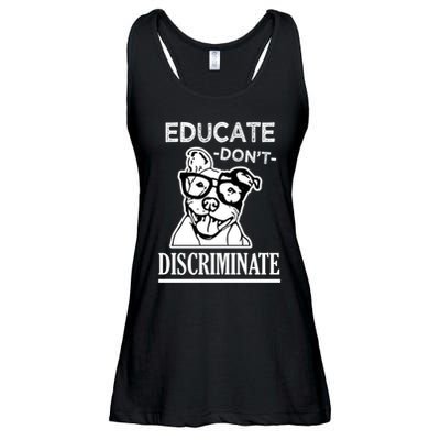 Educate Dont Discriminate Pitbull Saying Ladies Essential Flowy Tank