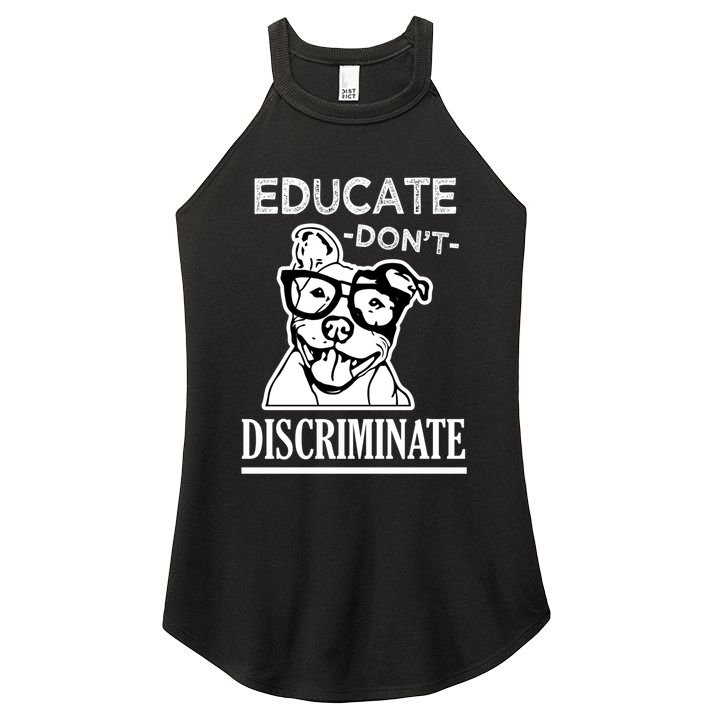 Educate Dont Discriminate Pitbull Saying Women's Perfect Tri Rocker Tank
