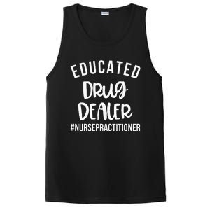 Educated Drug Dealer Funny Nurse Practitioner Graduation NP PosiCharge Competitor Tank