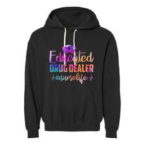 Educated Drug Dealer Nurse Life Funny Nurse Heart Beat Garment-Dyed Fleece Hoodie