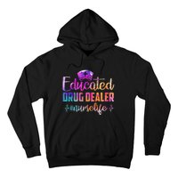 Educated Drug Dealer Nurse Life Funny Nurse Heart Beat Hoodie