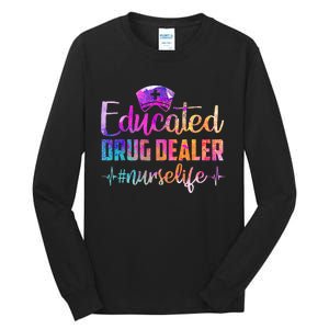 Educated Drug Dealer Nurse Life Funny Nurse Heart Beat Tall Long Sleeve T-Shirt