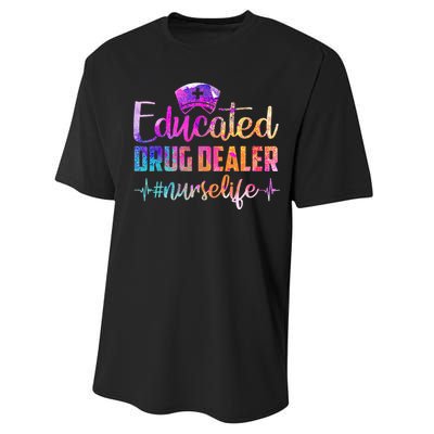 Educated Drug Dealer Nurse Life Funny Nurse Heart Beat Performance Sprint T-Shirt