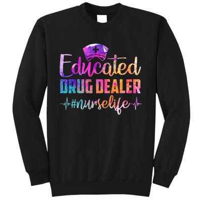 Educated Drug Dealer Nurse Life Funny Nurse Heart Beat Tall Sweatshirt