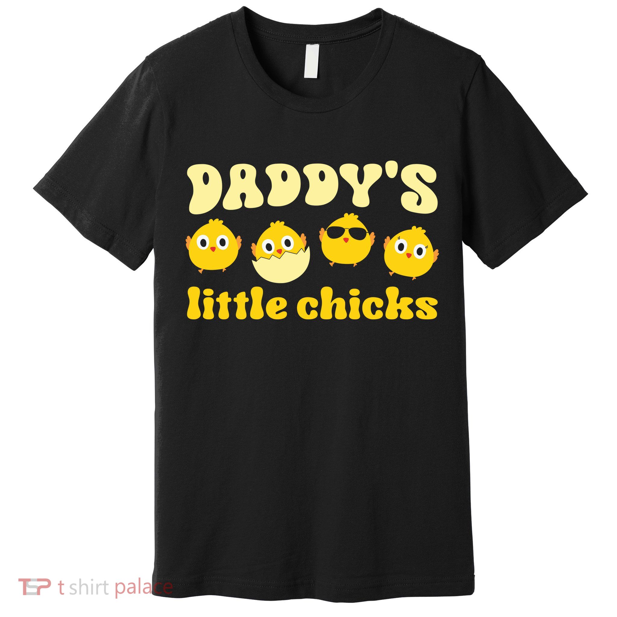 Easter Day Daddy's Little Chicks Cute Easter Chicks Father's Day Premium T-Shirt