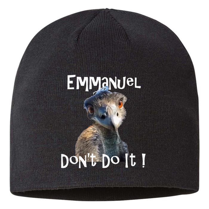 Emmanuel Dont Do It Funny Viral Emu Sustainable Beanie