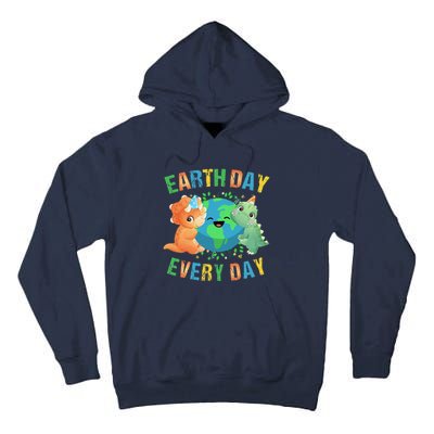 Earth Day Every Day Dinosaur Hugging Earth Nature Dino Lover Gift Tall Hoodie