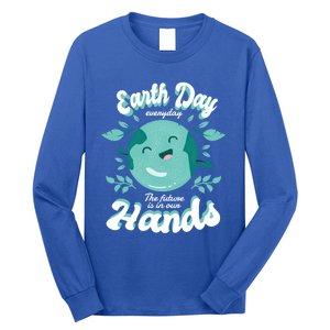 Earth Day (Everyday The Future Is In Our Hands) Great Gift Long Sleeve Shirt