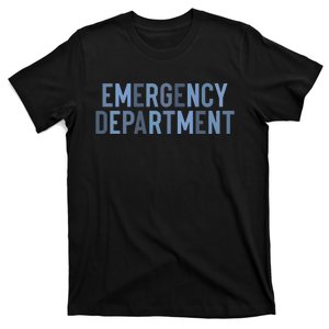 Emergency Department ER Nurse Health Care T-Shirt