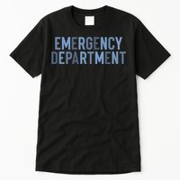 Emergency Department ER Nurse Health Care Tall T-Shirt