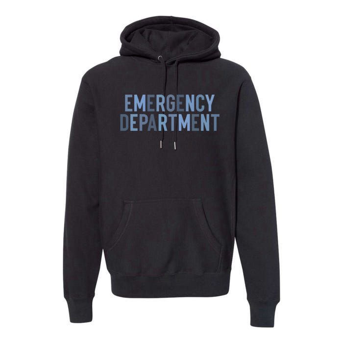 Emergency Department ER Nurse Health Care Premium Hoodie