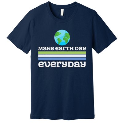 EARTH DAY EVERY DAY Rainbow Make The Earth Green Again Gift Premium T-Shirt