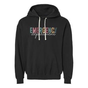 Emergency Departt Emergency Room Healthcare Nursing Nurse Gift Garment-Dyed Fleece Hoodie