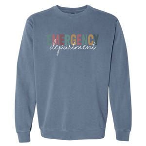 Emergency Departt Emergency Room Healthcare Nursing Nurse Gift Garment-Dyed Sweatshirt