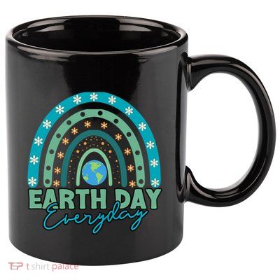 Earth Day Every Day Gift Earth Day Planet Everyday Rainbow Gift 11oz C Handle Ceramic Mug