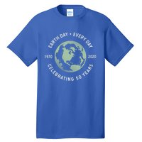 Earth Day Every Day Gift Grunge 50th Anniversary Earth Day Gift Funny Gift Tall T-Shirt