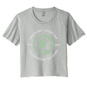 Earth Day Every Day Gift Grunge 50th Anniversary Earth Day Gift Funny Gift Women's Crop Top Tee