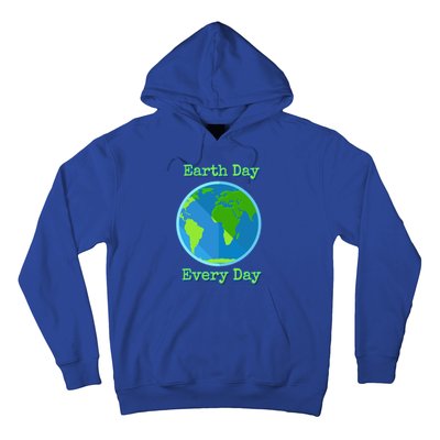 Earth Day Every Day Cute Gift Hoodie