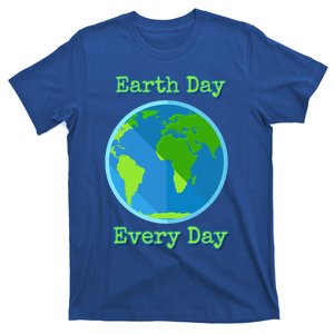 Earth Day Every Day Cute Gift T-Shirt