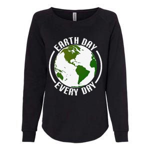 Earth Day Every Day Womens California Wash Sweatshirt