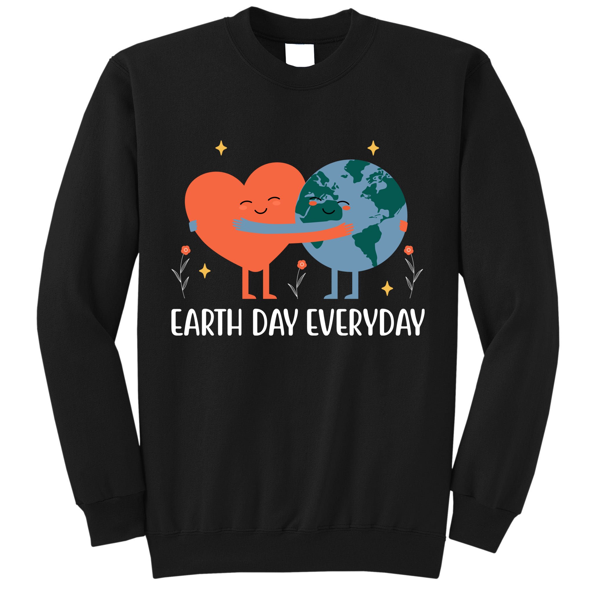 Earth Day Everyday Cute Heart Tall Sweatshirt