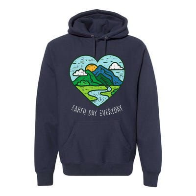 Earth Day Everyday April 22nd Environmentalist Gift Premium Hoodie