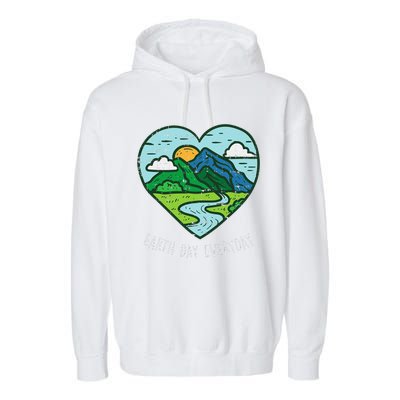 Earth Day Everyday April 22nd Environmentalist Gift Garment-Dyed Fleece Hoodie